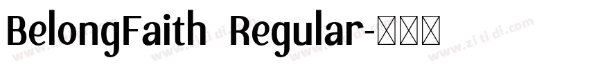 BelongFaith  Regular字体转换